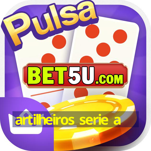 artilheiros serie a